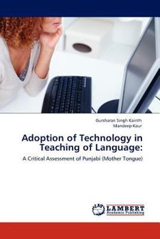 Paperback Adoption of Technology in Teaching of Language Book