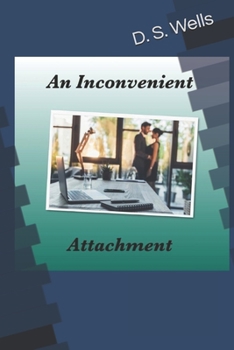 Paperback An Inconvenient Attachment Book