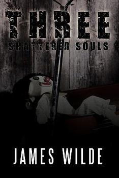 Paperback Three Shattered Souls Book