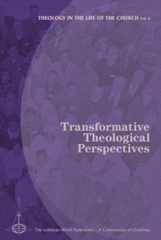 Paperback Transformative Theological Perspectives Book