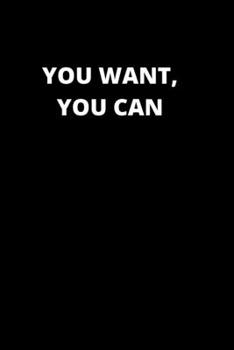 Paperback You Want, You Can Book