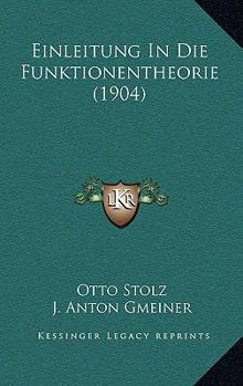 Einleitung In Die Funktionentheorie (1904)