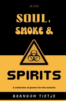 Paperback Soul, Smoke and Spirits Book