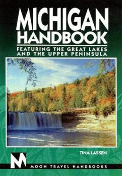 Paperback Michigan: Featuring the Great Lakes and the Upper Peninsula Book