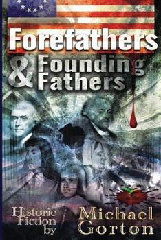 Paperback Forefathers and Founding Fathers Book