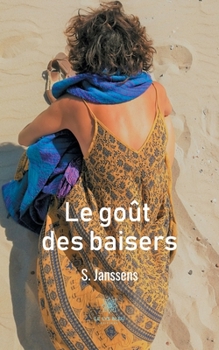 Paperback Le goût des baisers [French] Book