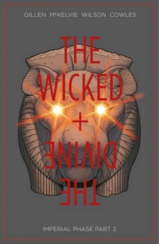 The Wicked + The Divine, Vol. 6: Imperial Phase, Part II