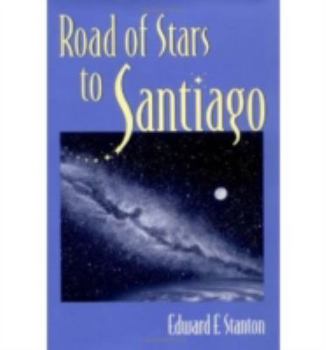 Hardcover Road of Stars to Santiago Book