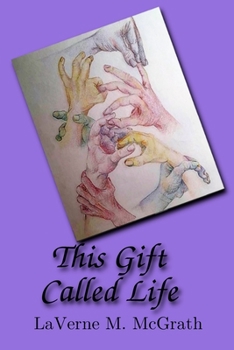 Paperback This Gift Called Life Book