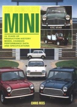Hardcover Complete Mini: 35 Years of Production History, Model Changes, Performance Data And... Book