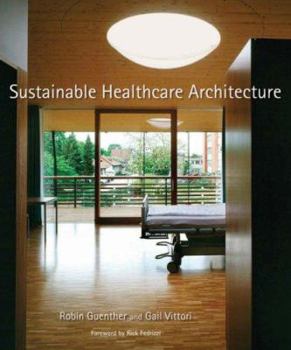 Hardcover Sustainable Healthcare Architecture Book