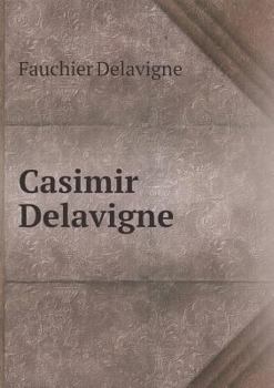 Paperback Casimir Delavigne [French] Book