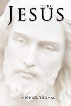 Paperback Jesus 100 B.C. Book