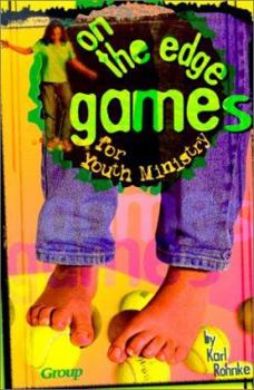 Paperback On-The-Edge Games for Youth Ministry Book