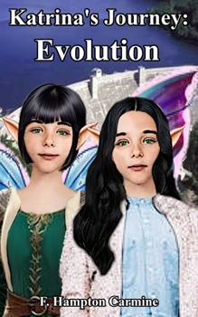 Paperback Katrina's Journey: Evolution Book