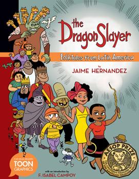 Hardcover The Dragon Slayer: Folktales from Latin America Book