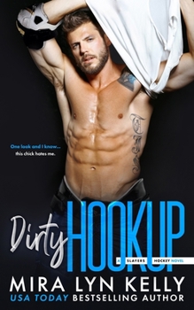 Paperback Dirty Hookup: A Slayers Hockey Novel Book