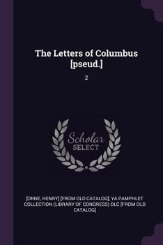 Paperback The Letters of Columbus [pseud.]: 2 Book