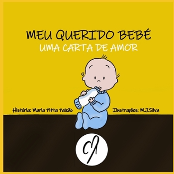Paperback Meu Querido Bebé: Uma carta de amor [Portuguese] Book