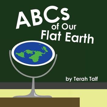 Paperback ABCs of Our Flat Earth Book