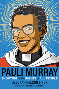 Paperback Pauli Murray: Shouting for the Rights of All People Book