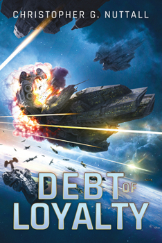 Debt of Loyalty - Book #2 of the Embers of War