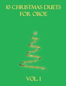 Paperback 10 Christmas Duets for Oboe: Volume 1 Book