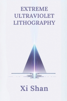 Paperback Extreme Ultraviolet Lithography Book