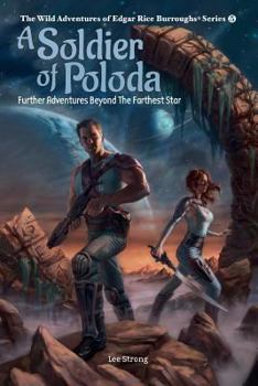 Paperback A Soldier of Poloda: Further Adventures Beyond the Farthest Star Book