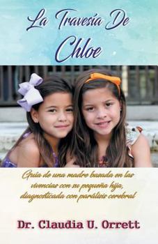 Paperback La travesia de Chloe [Spanish] Book