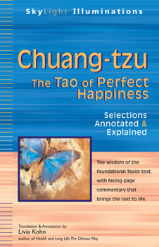 Hardcover Chuang-Tzu: The Tao of Perfect Happiness--Selections Annotated & Explained Book