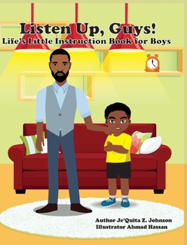 Listen Up, Guys!: Life's Little Instruction Book for Boys