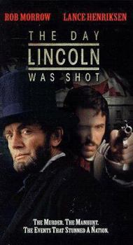 Day Lincoln Was Shot, the