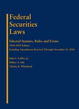 Paperback Federal Securities Laws: Selected Statutes, Rules, and Forms, 2018-2019 Edition Book