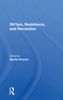 Paperback Shi'ism, Resistance, and Revolution Book
