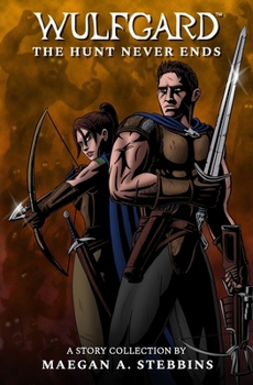 Paperback Wulfgard: The Hunt Never Ends Book