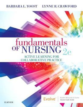 Paperback Fundamentals of Nursing: Active Learning for Collaborative Practice Book