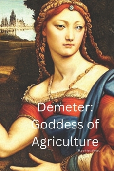 Paperback Demeter: Goddess of Agriculture Book