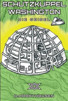 Paperback Schutzkuppel Washington: Die Geisel [German] Book