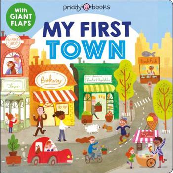 Board book My First Places: My First Town: A Flap Book