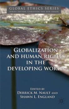 Hardcover Globalization and Human Rights in the Developing World Book