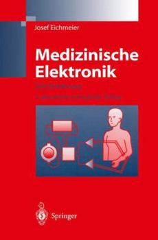 Paperback Medizinische Elektronik: Eine Einführung [German] Book