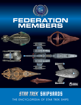 Star Trek Shipyards: Federation Members - Book  of the Star Trek Shipyards