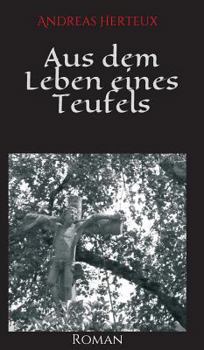 Hardcover Aus Dem Leben Eines Teufels [German] Book