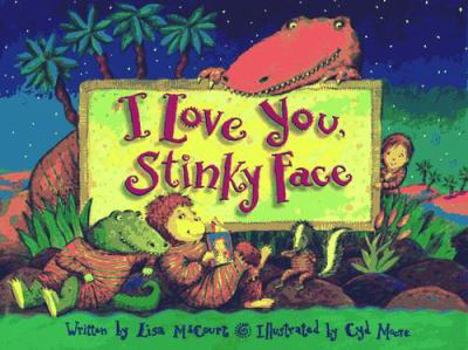 Paperback I Love You Stinky Face Book