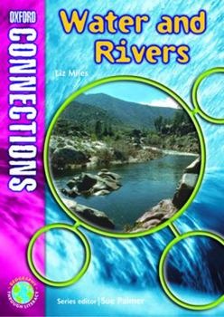 Hardcover Oxford Connections Year 5: Water and Rivers: Geography - Pupil Book