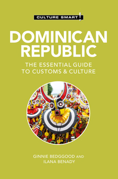 Paperback Dominican Republic - Culture Smart!: The Essential Guide to Customs & Culture Book