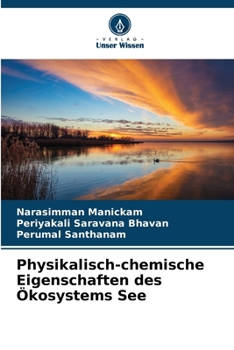 Physikalisch-chemische Eigenschaften des Ökosystems See (German Edition)