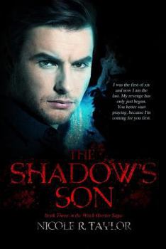 The Shadow's Son - Book #3 of the Witch Hunter Saga