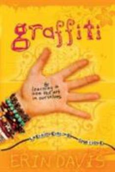 Paperback Graffiti Leader's Guide: Learning to See the Art in Ourselves Book